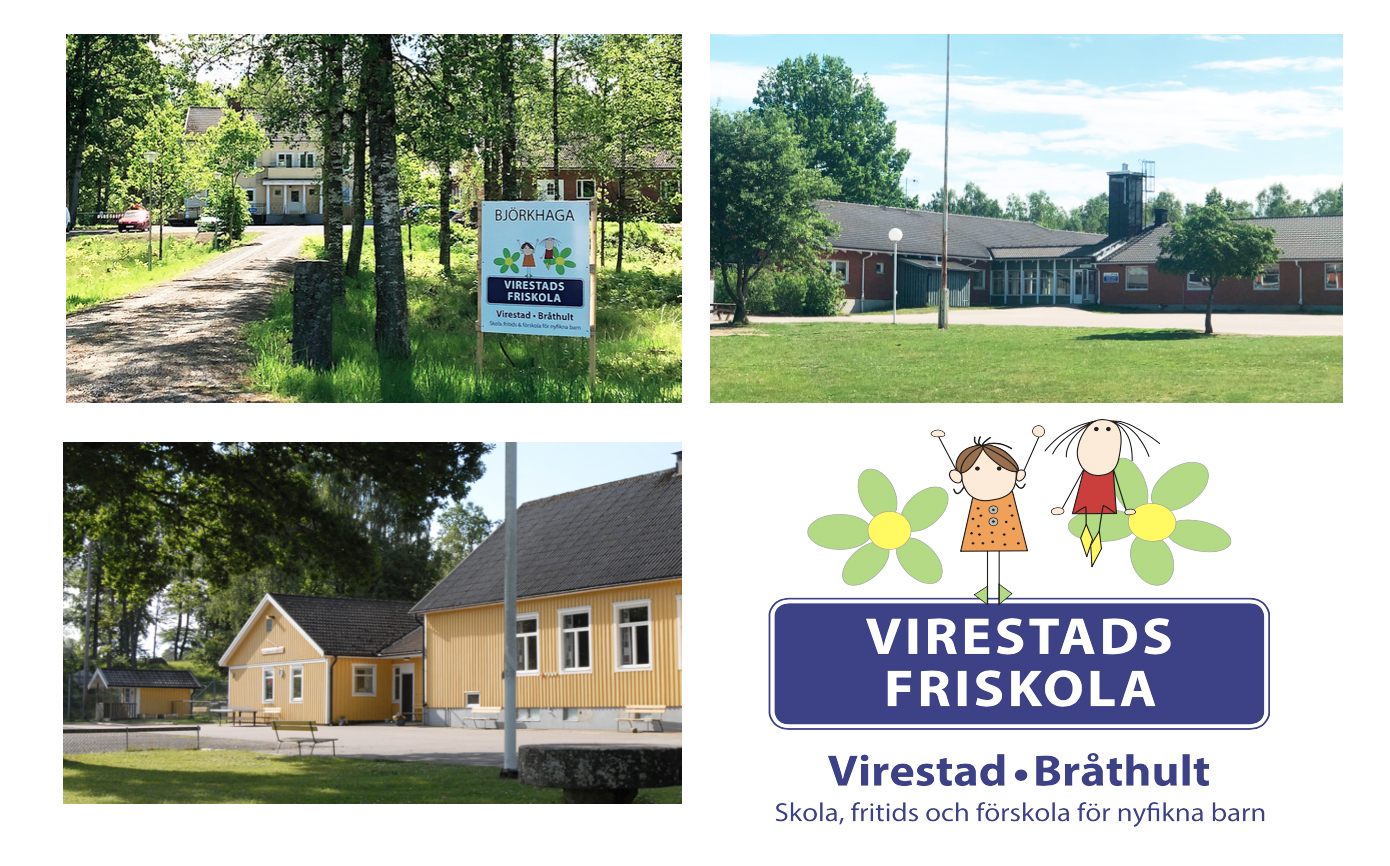 Skolbyggnader inklusive texten Virestads friskola